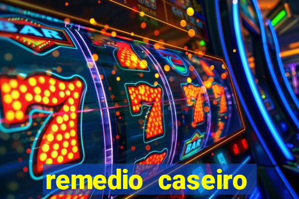 remedio caseiro para diabetes