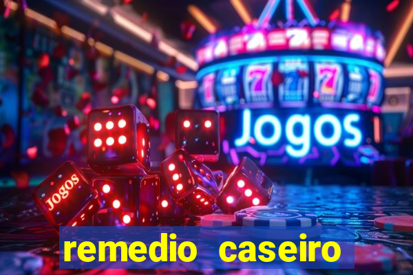 remedio caseiro para diabetes