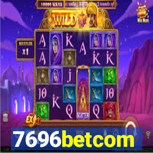 7696betcom