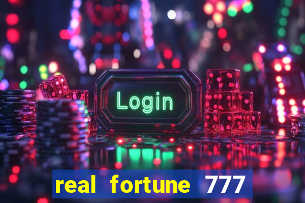 real fortune 777 paga mesmo