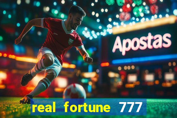 real fortune 777 paga mesmo
