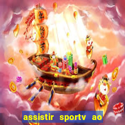 assistir sportv ao vivo futemax