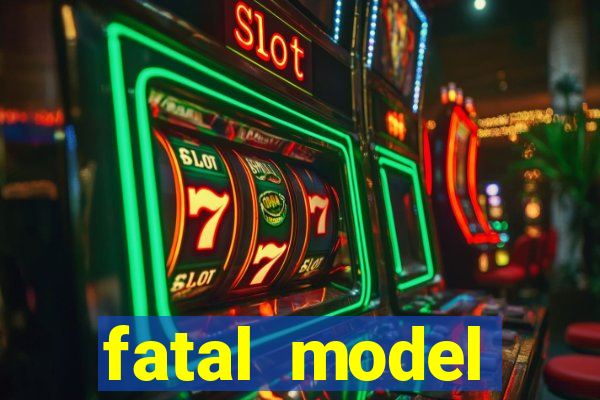 fatal model barreiras bahia