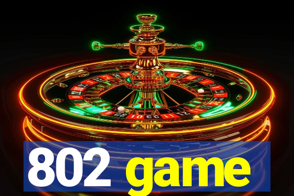 802 game