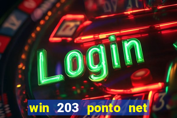 win 203 ponto net jogo download
