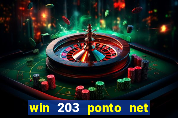 win 203 ponto net jogo download