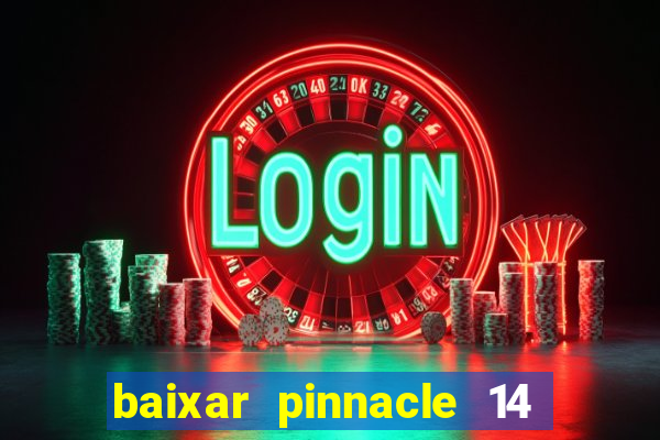 baixar pinnacle 14 via torrent