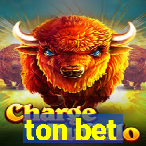 ton bet