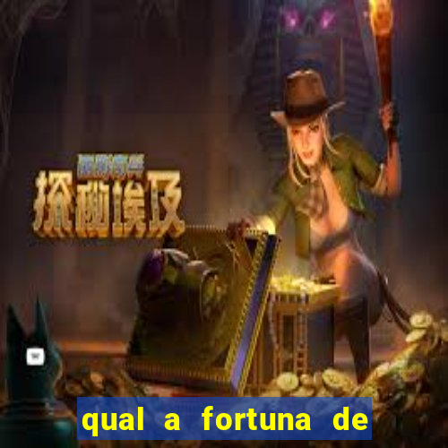 qual a fortuna de guilherme raya