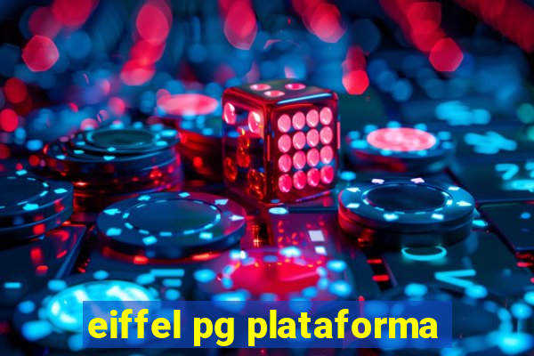 eiffel pg plataforma