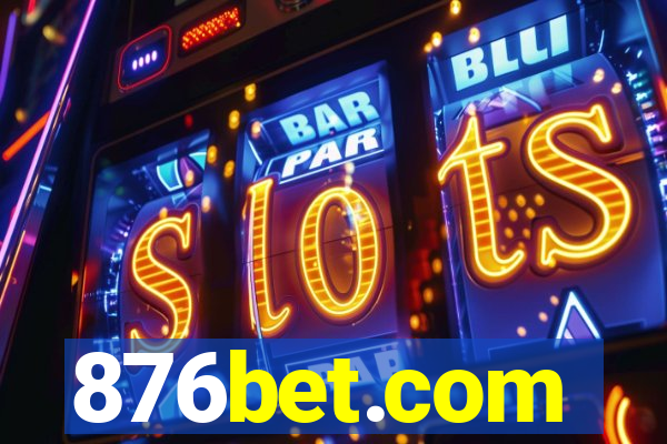 876bet.com