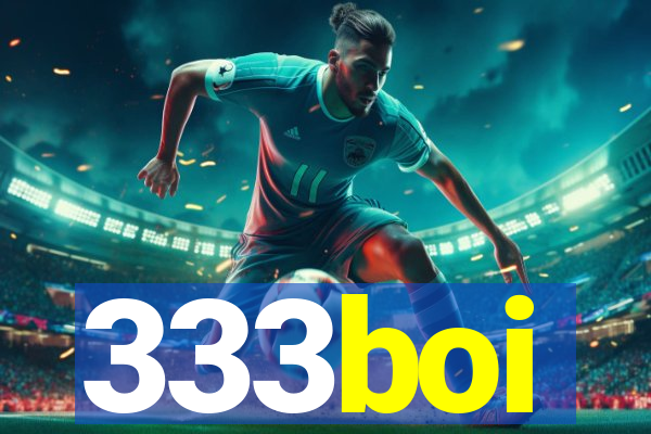 333boi