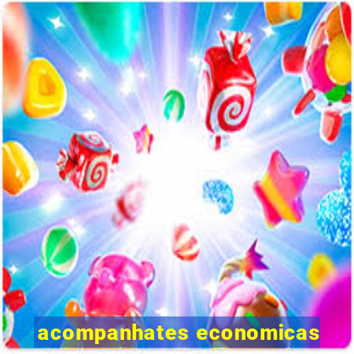 acompanhates economicas