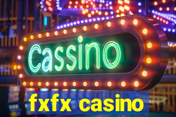 fxfx casino