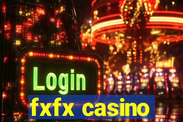 fxfx casino