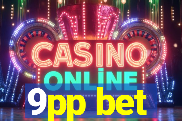 9pp bet