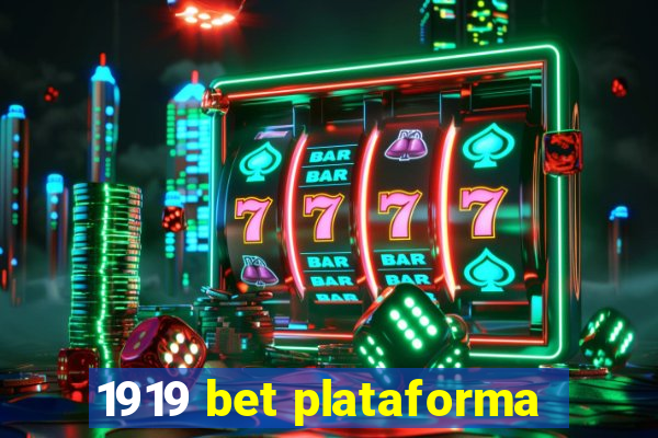 1919 bet plataforma