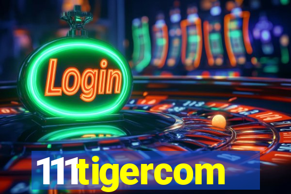 111tigercom