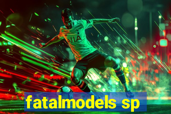 fatalmodels sp
