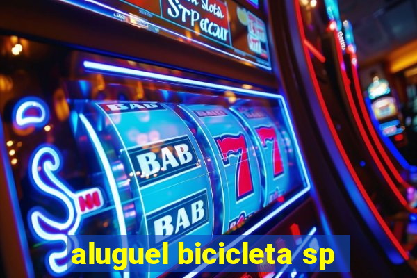 aluguel bicicleta sp