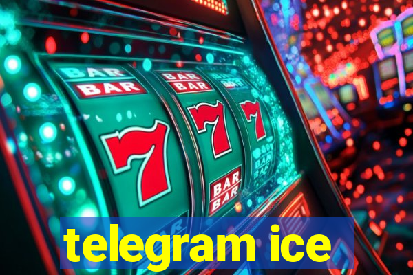 telegram ice