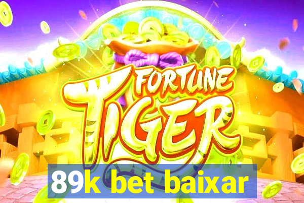 89k bet baixar