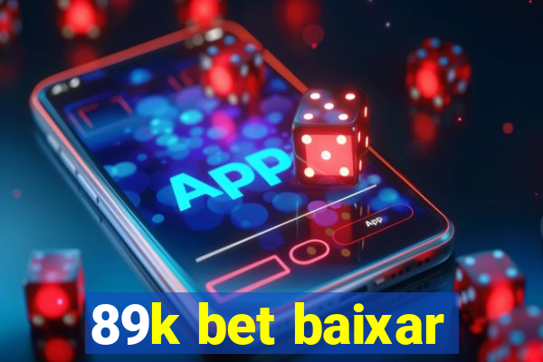 89k bet baixar