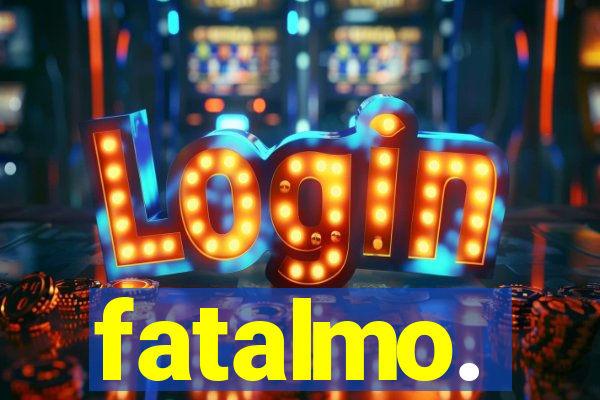 fatalmo.