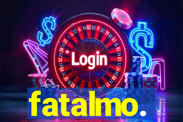 fatalmo.