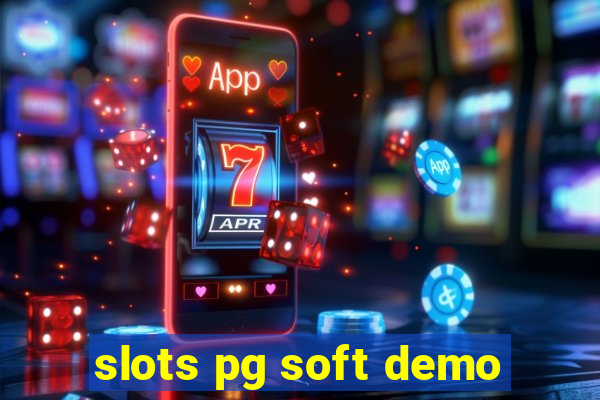 slots pg soft demo