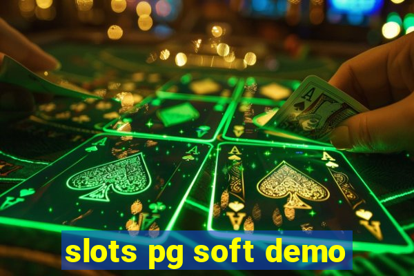 slots pg soft demo