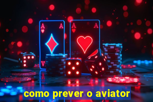 como prever o aviator