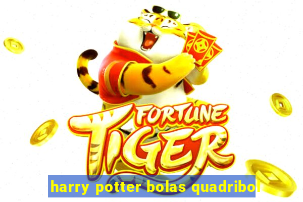 harry potter bolas quadribol
