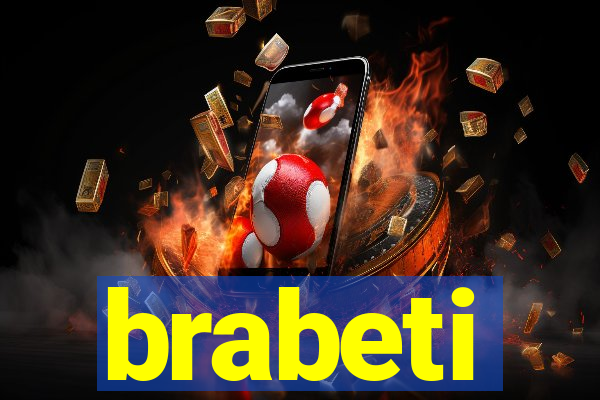 brabeti