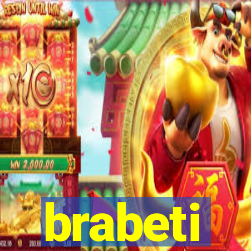 brabeti