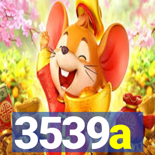 3539a