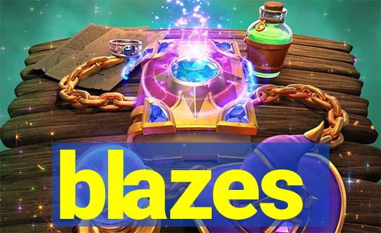 blazes
