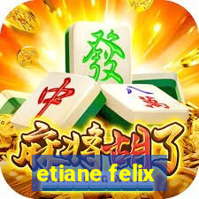 etiane felix