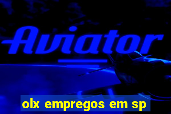 olx empregos em sp