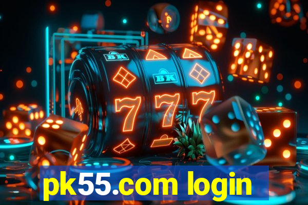 pk55.com login