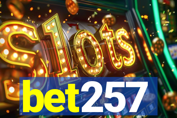 bet257