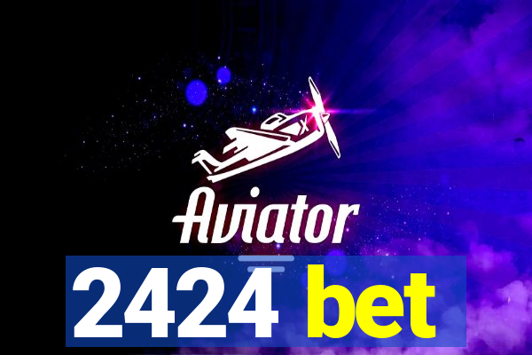 2424 bet