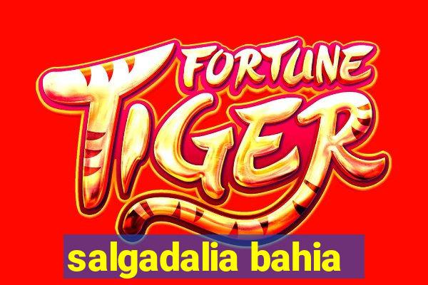 salgadalia bahia