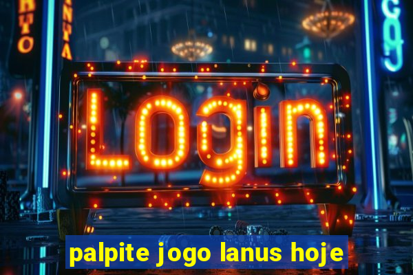 palpite jogo lanus hoje