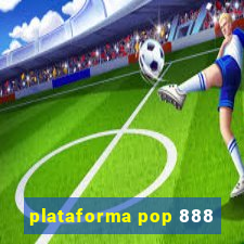plataforma pop 888