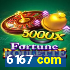 6167 com