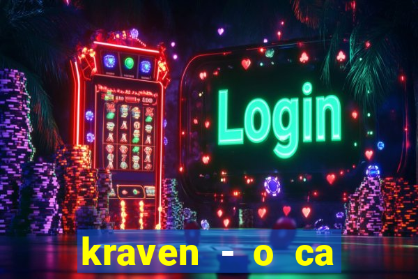 kraven - o ca ador filme completo dublado topflix