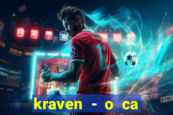 kraven - o ca ador filme completo dublado topflix