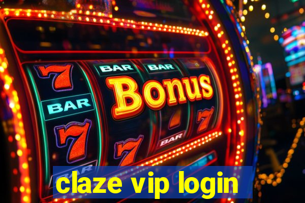 claze vip login