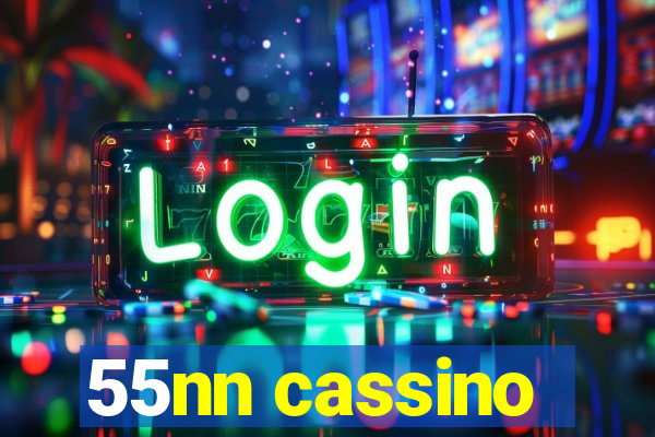 55nn cassino